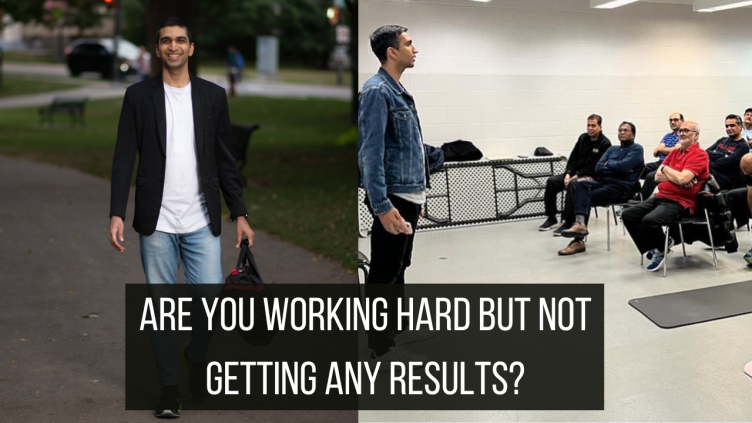 Working hard but not getting the results your want?